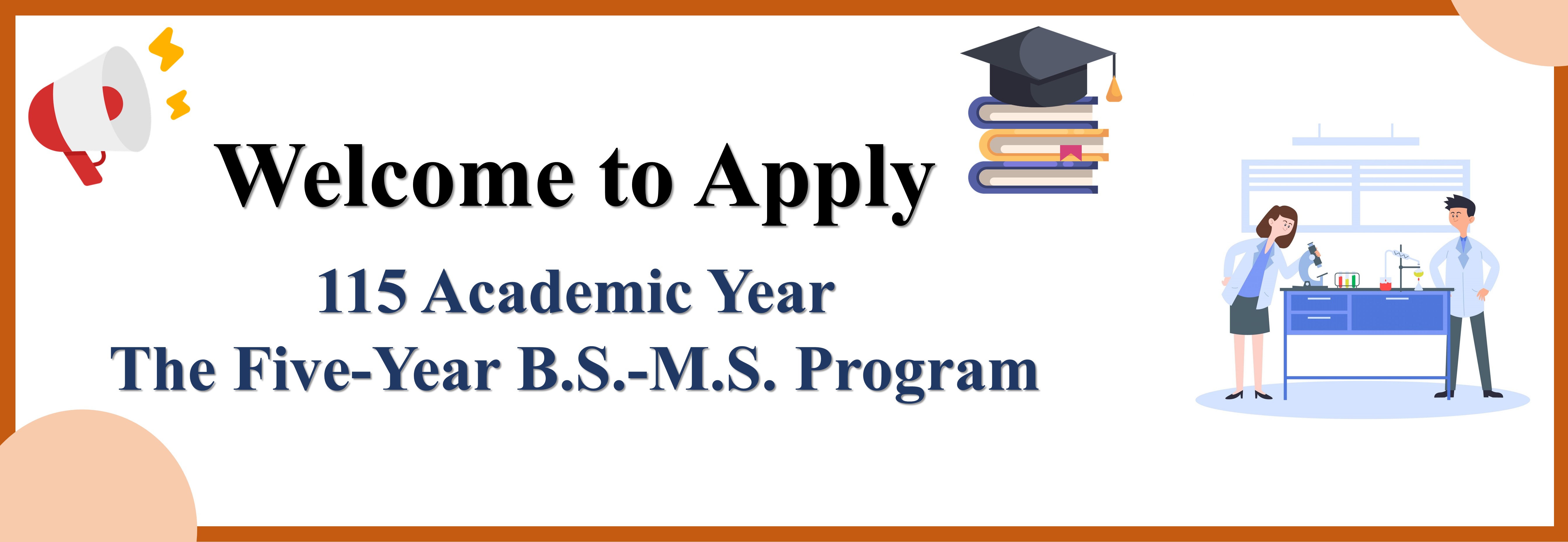 115 Academic Year The Five-Year B.S.-M.S. Program